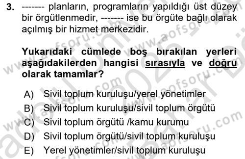 Sosyal Hizmet Kuruluşları Dersi 2025 - 2026 Yılı (Vize) Ara Sınav Soruları 3. Soru