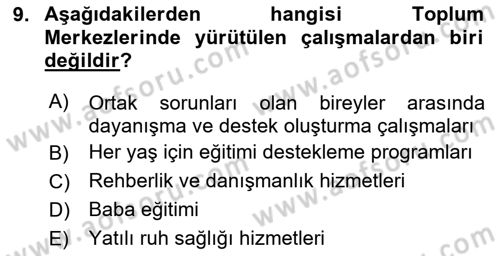 Sosyal Hizmet Kuruluşları Dersi 2025 - 2026 Yılı (Vize) Ara Sınav Soruları 9. Soru