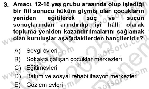 Sosyal Hizmet Kuruluşları Dersi 2025 - 2026 Yılı (Final) Dönem Sonu Sınav Soruları 3. Soru