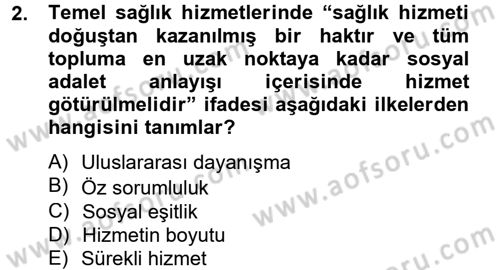 Temel Sağlık Hizmetleri Dersi 2012 - 2013 Yılı (Vize) Ara Sınav Soruları 2. Soru