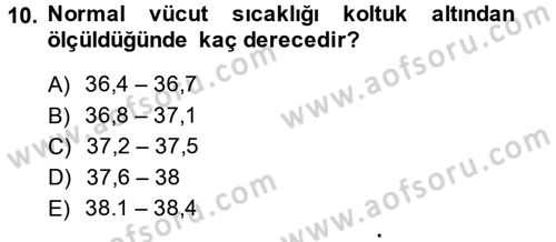 Temel Sağlık Hizmetleri Dersi 2013 - 2014 Yılı (Vize) Ara Sınav Soruları 10. Soru