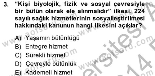 Temel Sağlık Hizmetleri Dersi 2013 - 2014 Yılı (Vize) Ara Sınav Soruları 3. Soru