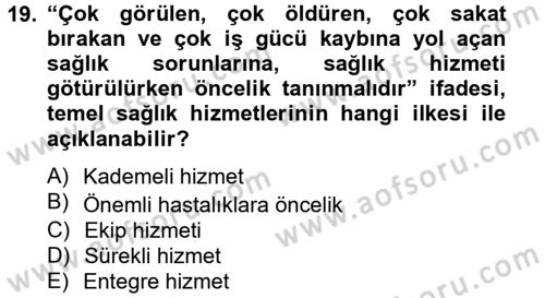 Temel Sağlık Hizmetleri Dersi 2013 - 2014 Yılı Tek Ders Sınav Soruları 19. Soru