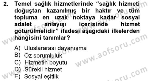 Temel Sağlık Hizmetleri Dersi 2014 - 2015 Yılı Tek Ders Sınav Soruları 2. Soru