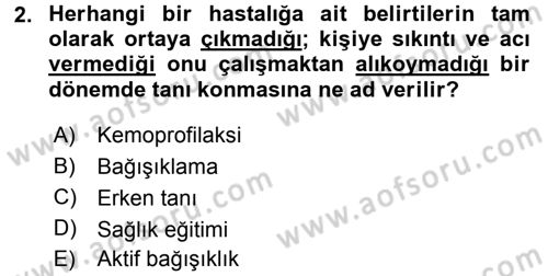 Temel Sağlık Hizmetleri Dersi 2015 - 2016 Yılı (Vize) Ara Sınav Soruları 2. Soru
