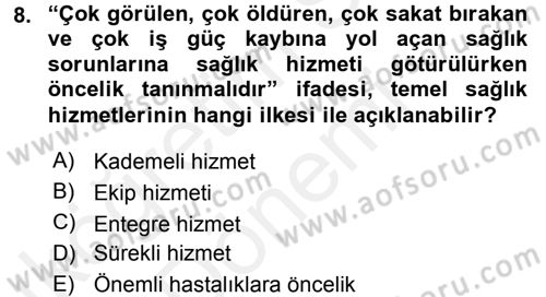 Temel Sağlık Hizmetleri Dersi 2015 - 2016 Yılı (Vize) Ara Sınav Soruları 8. Soru