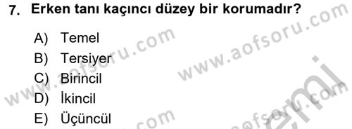 Temel Sağlık Hizmetleri Dersi 2016 - 2017 Yılı 3 Ders Sınav Soruları 7. Soru
