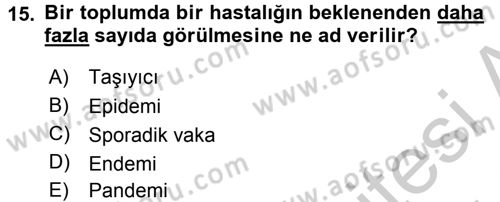 Temel Sağlık Hizmetleri Dersi 2016 - 2017 Yılı (Vize) Ara Sınav Soruları 15. Soru
