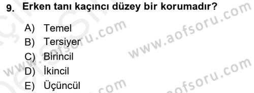 Temel Sağlık Hizmetleri Dersi 2017 - 2018 Yılı 3 Ders Sınav Soruları 9. Soru