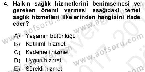 Temel Sağlık Hizmetleri Dersi 2017 - 2018 Yılı (Vize) Ara Sınav Soruları 4. Soru