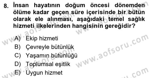 Temel Sağlık Hizmetleri Dersi 2018 - 2019 Yılı Yaz Okulu Sınav Soruları 8. Soru
