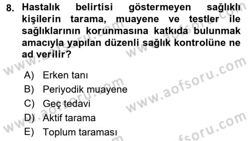 Temel Sağlık Hizmetleri Dersi 2021 - 2022 Yılı (Final) Dönem Sonu Sınav Soruları 8. Soru
