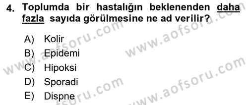 Temel Sağlık Hizmetleri Dersi 2023 - 2024 Yılı Yaz Okulu Sınav Soruları 4. Soru