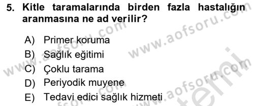 Temel Sağlık Hizmetleri Dersi 2023 - 2024 Yılı Yaz Okulu Sınav Soruları 5. Soru