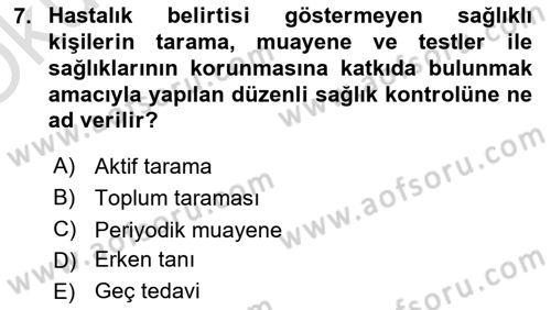 Temel Sağlık Hizmetleri Dersi 2023 - 2024 Yılı Yaz Okulu Sınav Soruları 7. Soru