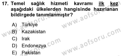 Temel Sağlık Hizmetleri Dersi 2025 - 2026 Yılı (Vize) Ara Sınav Soruları 17. Soru