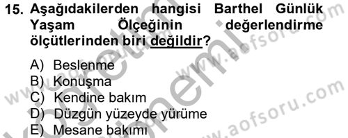 Temel Bakım Hizmetleri Dersi 2012 - 2013 Yılı (Vize) Ara Sınav Soruları 15. Soru