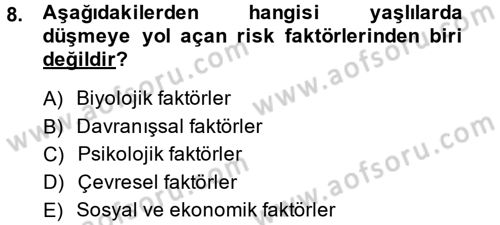 Temel Bakım Hizmetleri Dersi 2013 - 2014 Yılı (Vize) Ara Sınav Soruları 8. Soru