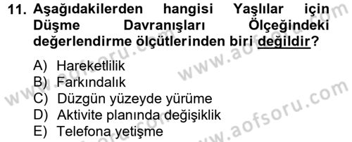 Temel Bakım Hizmetleri Dersi 2014 - 2015 Yılı (Vize) Ara Sınav Soruları 11. Soru
