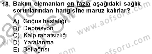 Temel Bakım Hizmetleri Dersi 2014 - 2015 Yılı (Final) Dönem Sonu Sınav Soruları 18. Soru