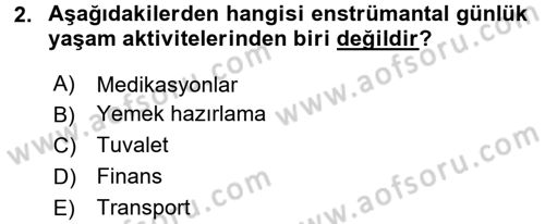 Temel Bakım Hizmetleri Dersi 2016 - 2017 Yılı (Vize) Ara Sınav Soruları 2. Soru