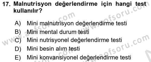 Temel Bakım Hizmetleri Dersi 2016 - 2017 Yılı (Final) Dönem Sonu Sınavı 17. Soru