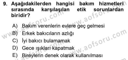 Temel Bakım Hizmetleri Dersi 2018 - 2019 Yılı (Final) Dönem Sonu Sınav Soruları 9. Soru