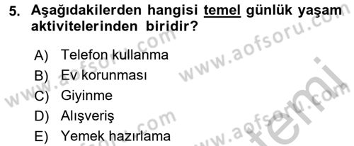 Temel Bakım Hizmetleri Dersi 2018 - 2019 Yılı Yaz Okulu Sınav Soruları 5. Soru
