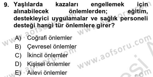 Temel Bakım Hizmetleri Dersi 2020 - 2021 Yılı (Vize) Ara Sınav Soruları 9. Soru
