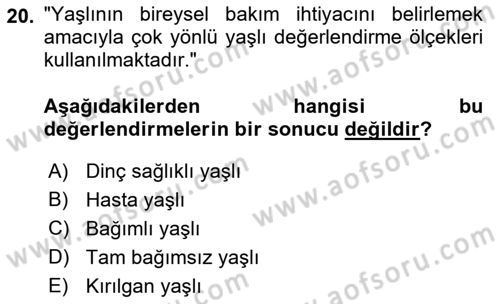 Temel Bakım Hizmetleri Dersi 2021 - 2022 Yılı Yaz Okulu Sınav Soruları 20. Soru