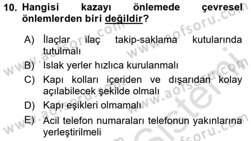 Temel Bakım Hizmetleri Dersi 2023 - 2024 Yılı (Vize) Ara Sınav Soruları 10. Soru
