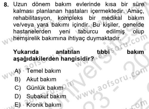 Temel Bakım Hizmetleri Dersi 2023 - 2024 Yılı Yaz Okulu Sınav Soruları 8. Soru