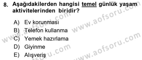 Temel Bakım Hizmetleri Dersi 2025 - 2026 Yılı (Final) Dönem Sonu Sınav Soruları 8. Soru
