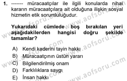 Sosyal Hizmet Mesleğine Giriş Dersi 2024 - 2025 Yılı (Vize) Ara Sınav Soruları 1. Soru