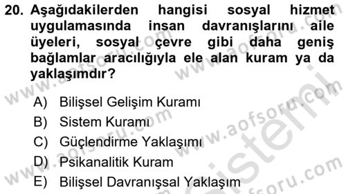 Sosyal Hizmet Mesleğine Giriş Dersi 2024 - 2025 Yılı (Vize) Ara Sınav Soruları 20. Soru
