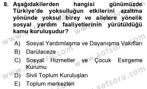 Sosyal Hizmet Mesleğine Giriş Dersi 2024 - 2025 Yılı (Vize) Ara Sınav Soruları 8. Soru