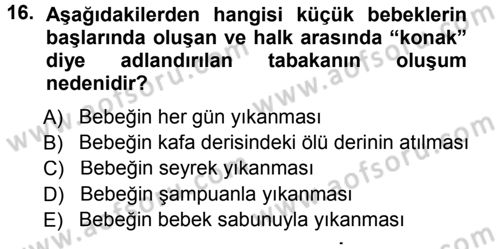 Özel Gereksinimli Bireyler ve Bakım Hizmetleri Dersi 2012 - 2013 Yılı (Final) Dönem Sonu Sınav Soruları 16. Soru