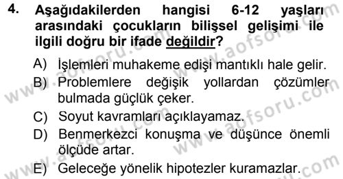 Özel Gereksinimli Bireyler ve Bakım Hizmetleri Dersi 2012 - 2013 Yılı (Final) Dönem Sonu Sınav Soruları 4. Soru