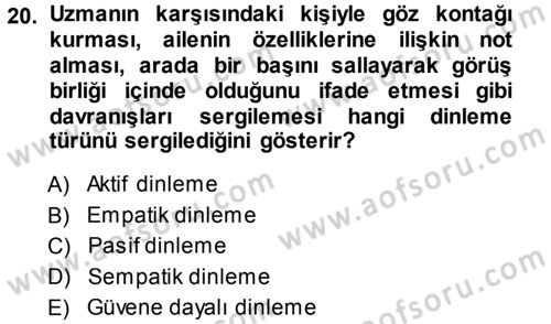 Özel Gereksinimli Bireyler ve Bakım Hizmetleri Dersi 2013 - 2014 Yılı (Vize) Ara Sınav Soruları 20. Soru