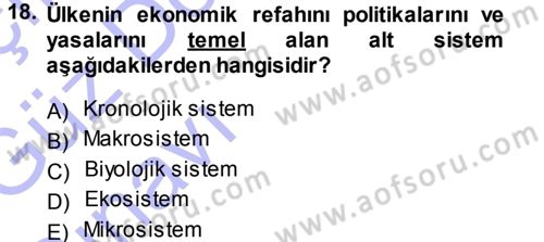 Özel Gereksinimli Bireyler ve Bakım Hizmetleri Dersi 2014 - 2015 Yılı (Vize) Ara Sınav Soruları 18. Soru
