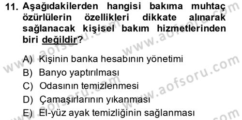 Özel Gereksinimli Bireyler ve Bakım Hizmetleri Dersi 2014 - 2015 Yılı (Final) Dönem Sonu Sınav Soruları 11. Soru