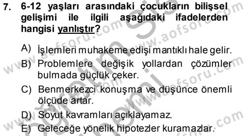 Özel Gereksinimli Bireyler ve Bakım Hizmetleri Dersi 2014 - 2015 Yılı (Final) Dönem Sonu Sınav Soruları 7. Soru