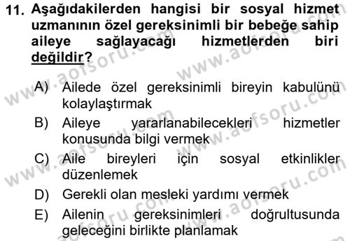 Özel Gereksinimli Bireyler ve Bakım Hizmetleri Dersi 2015 - 2016 Yılı (Final) Dönem Sonu Sınav Soruları 11. Soru