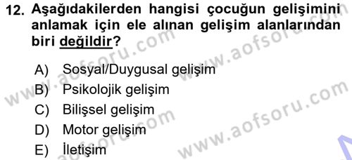 Özel Gereksinimli Bireyler ve Bakım Hizmetleri Dersi 2015 - 2016 Yılı (Final) Dönem Sonu Sınav Soruları 12. Soru