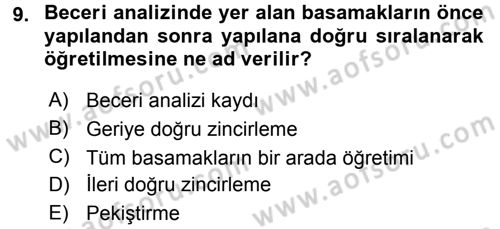 Özel Gereksinimli Bireyler ve Bakım Hizmetleri Dersi 2015 - 2016 Yılı (Final) Dönem Sonu Sınav Soruları 9. Soru