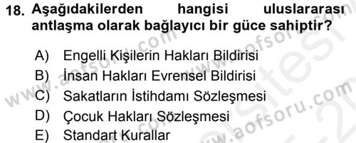 Özel Gereksinimli Bireyler ve Bakım Hizmetleri Dersi 2015 - 2016 Yılı Tek Ders Sınav Soruları 18. Soru