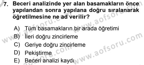 Özel Gereksinimli Bireyler ve Bakım Hizmetleri Dersi 2016 - 2017 Yılı 3 Ders Sınav Soruları 7. Soru