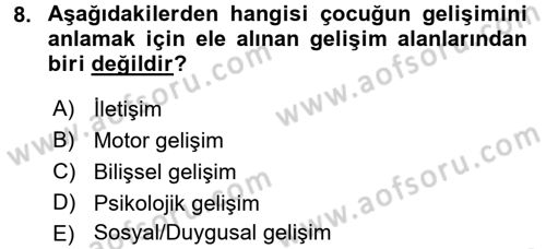Özel Gereksinimli Bireyler ve Bakım Hizmetleri Dersi 2016 - 2017 Yılı 3 Ders Sınav Soruları 8. Soru