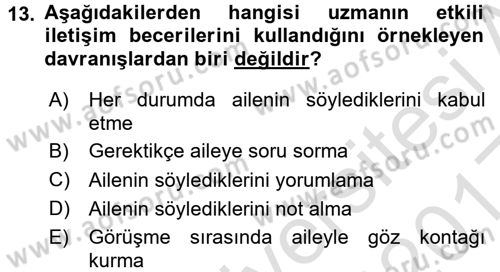 Özel Gereksinimli Bireyler ve Bakım Hizmetleri Dersi 2016 - 2017 Yılı (Vize) Ara Sınav Soruları 13. Soru