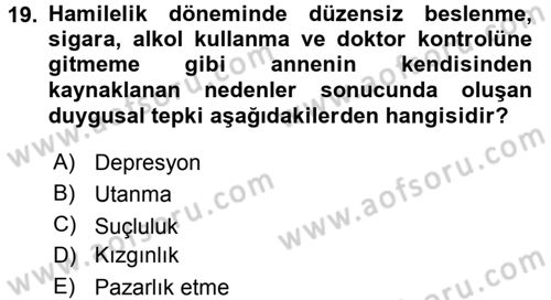 Özel Gereksinimli Bireyler ve Bakım Hizmetleri Dersi 2016 - 2017 Yılı (Vize) Ara Sınav Soruları 19. Soru